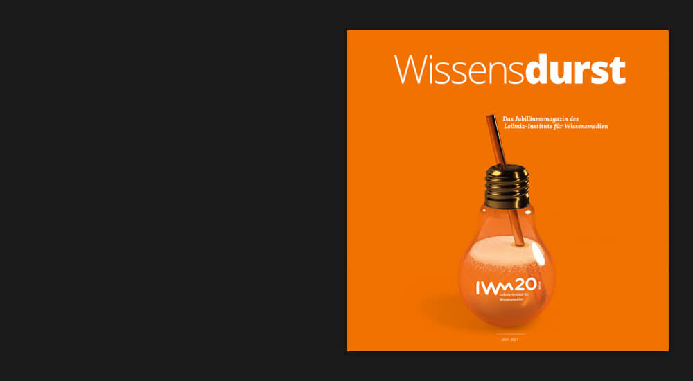 Cover | Wissensdurst Leibniz-Institut für Wissensmedien (IWM) Tübingen | Design: Daniela Leitner