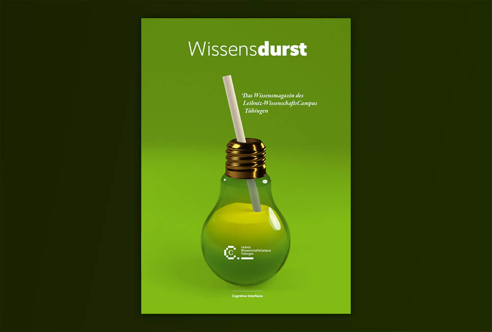 Wissensdurst / Das Magazin des Leibniz-WissenschaftsCampus Tübingen / Cover / Editorial Design, Art Direction, Infografik & Grafik: Daniela Leitner
